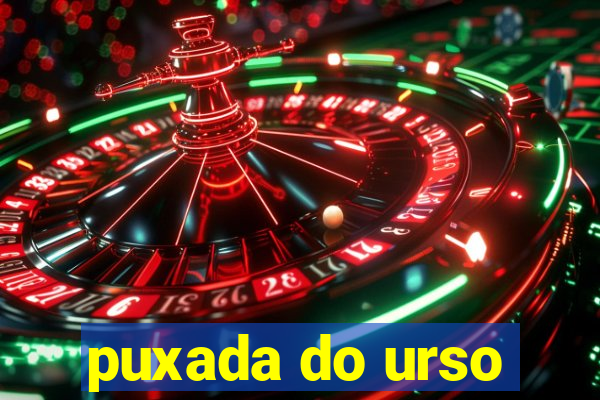 puxada do urso