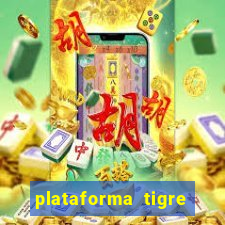 plataforma tigre pagando no cadastro