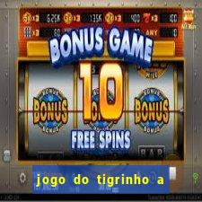 jogo do tigrinho a partir de r$ 1