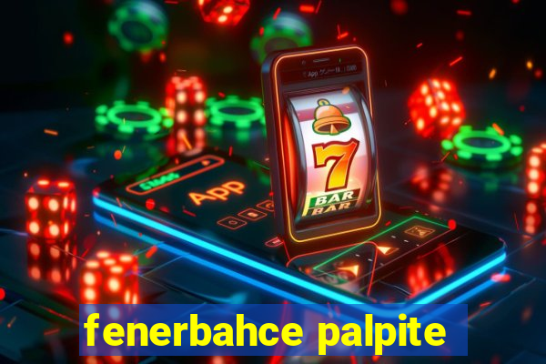 fenerbahce palpite