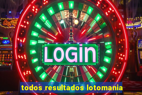 todos resultados lotomania