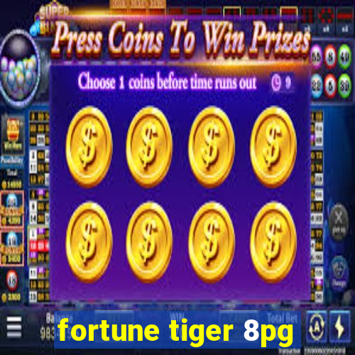 fortune tiger 8pg