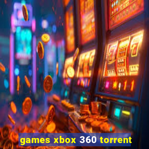 games xbox 360 torrent