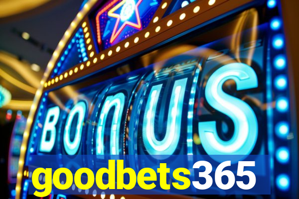 goodbets365