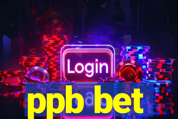 ppb bet