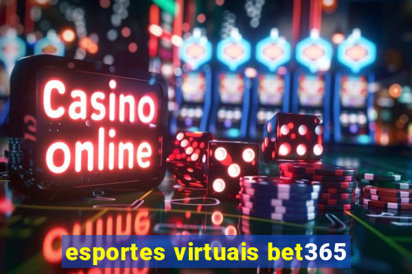 esportes virtuais bet365