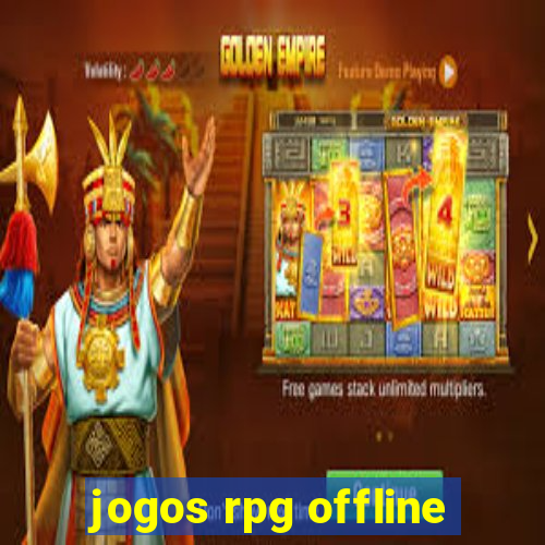 jogos rpg offline