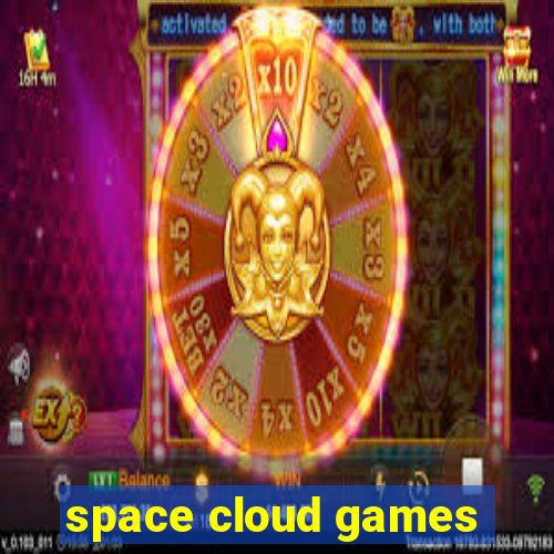 space cloud games