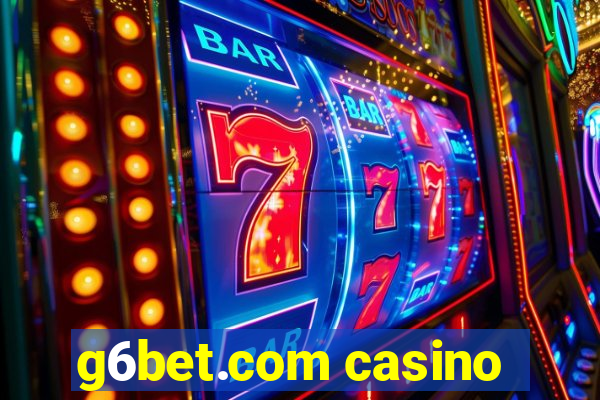 g6bet.com casino