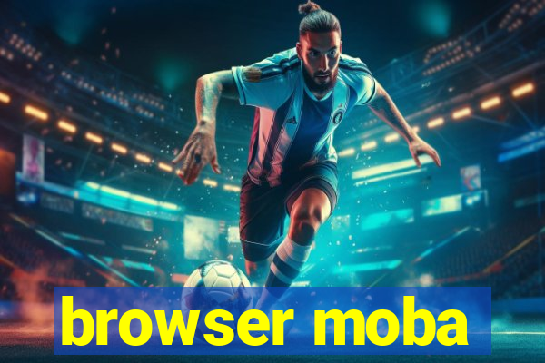 browser moba