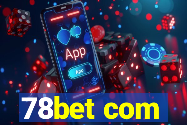 78bet com