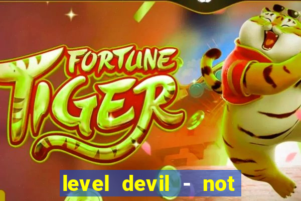 level devil - not a troll game