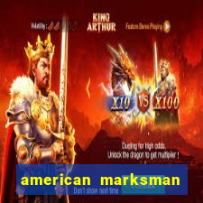 american marksman dinheiro infinito