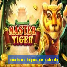 quais os jogos de sabado