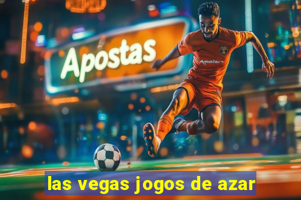 las vegas jogos de azar