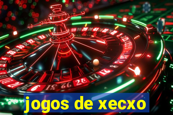 jogos de xecxo