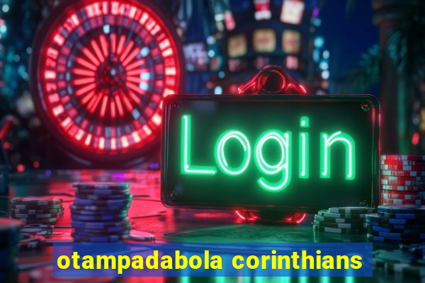 otampadabola corinthians