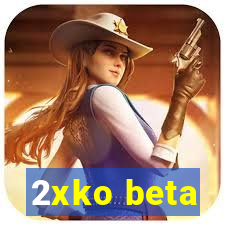 2xko beta