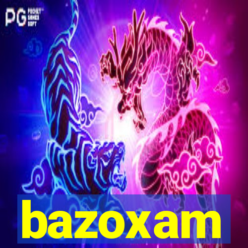 bazoxam