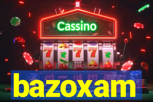 bazoxam