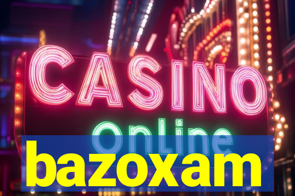 bazoxam