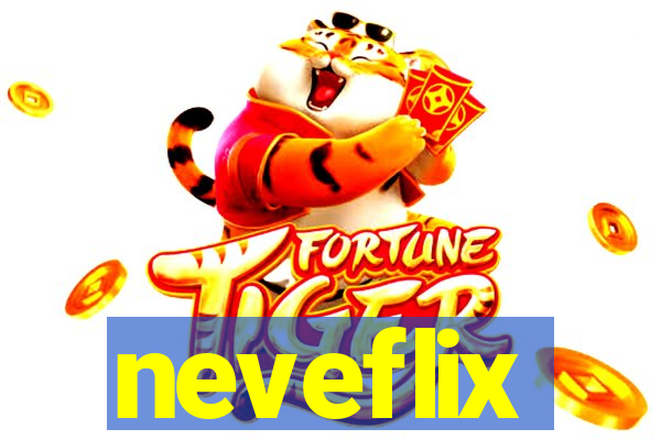 neveflix