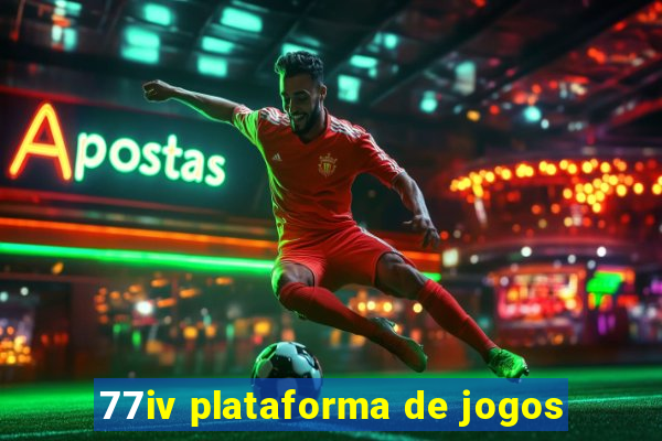 77iv plataforma de jogos