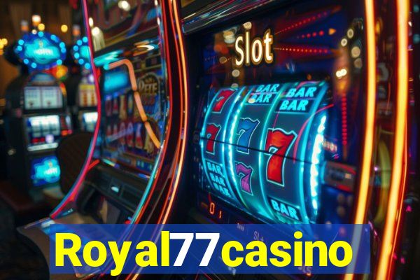 Royal77casino