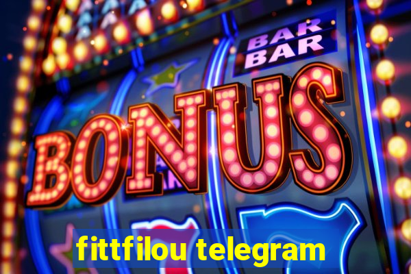 fittfilou telegram