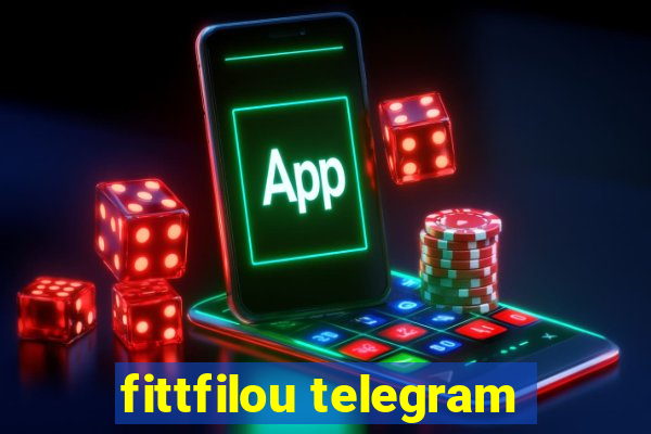 fittfilou telegram