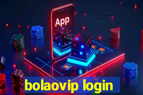 bolaovip login