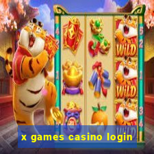 x games casino login