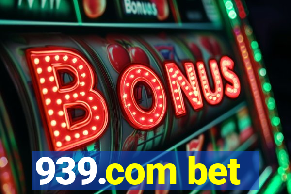 939.com bet