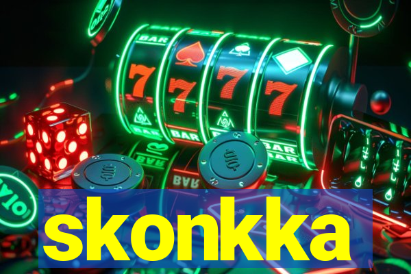 skonkka