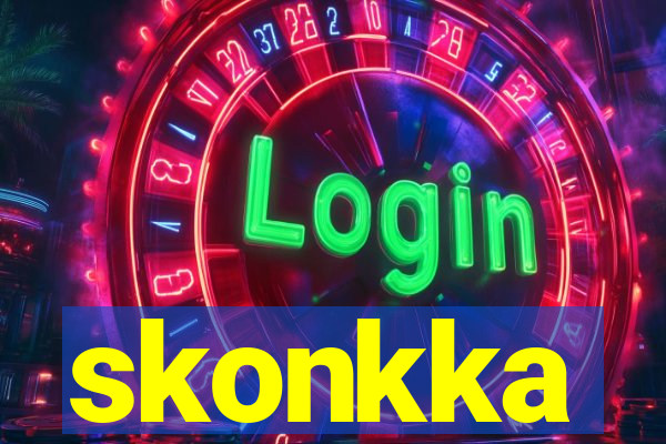 skonkka