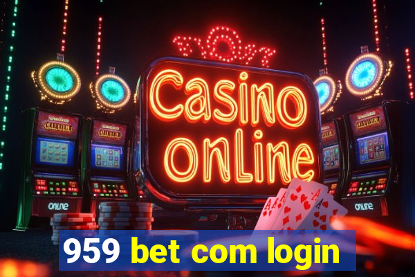 959 bet com login