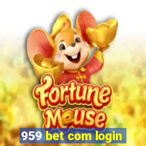 959 bet com login