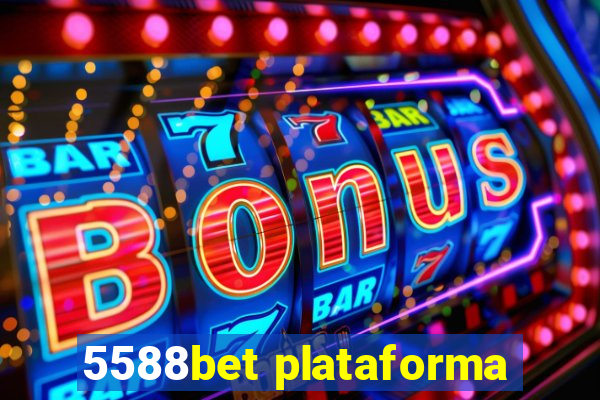 5588bet plataforma