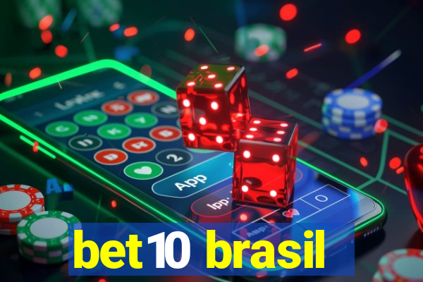 bet10 brasil