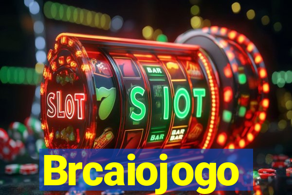 Brcaiojogo