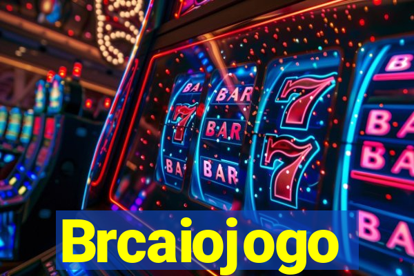 Brcaiojogo