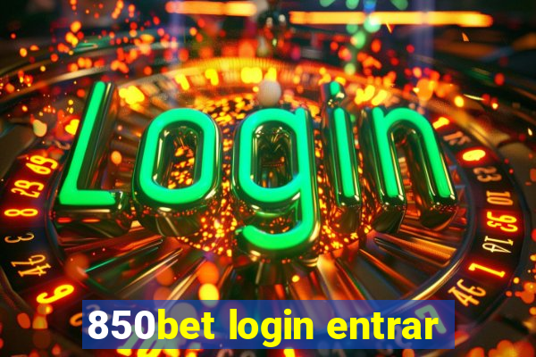 850bet login entrar