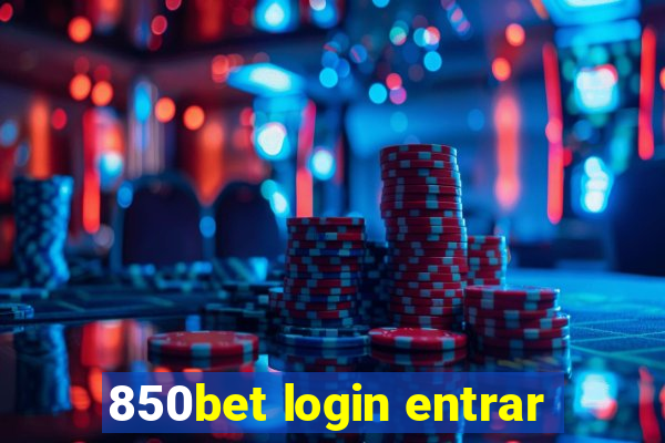 850bet login entrar