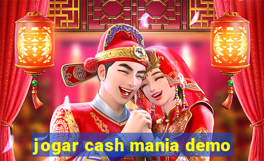 jogar cash mania demo