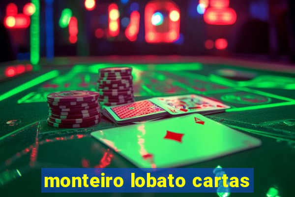 monteiro lobato cartas