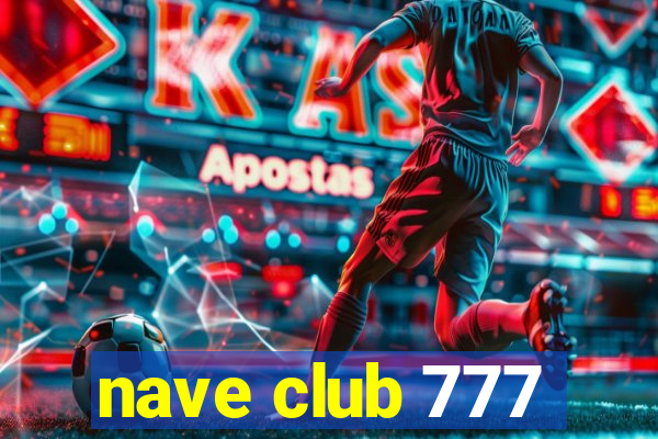 nave club 777