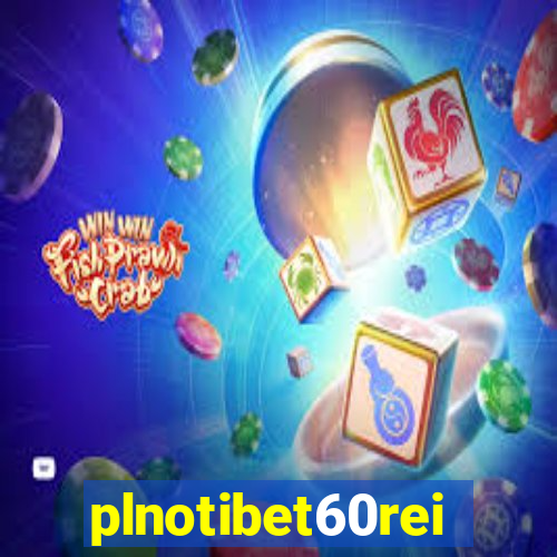 plnotibet60rei