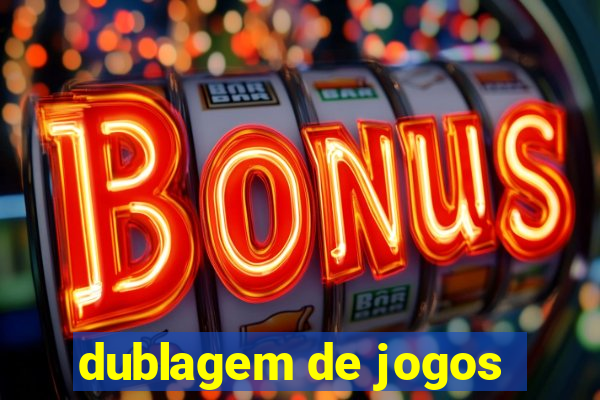 dublagem de jogos