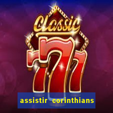 assistir corinthians x cruzeiro futemax