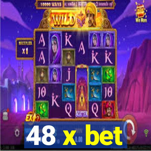 48 x bet